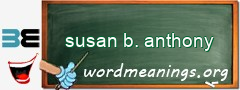 WordMeaning blackboard for susan b. anthony